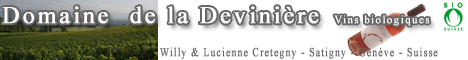 Domaine de la Devinière, production genevoise de vins biologiques